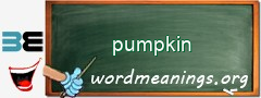 WordMeaning blackboard for pumpkin